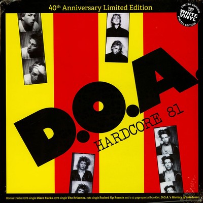 D.O.A. - Hardcore 81 Limited White Vinyl Edition (1981 - US - Reissue)