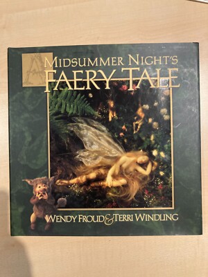 A Midsummer Night's Faery Tale by Windling, Terri & Froud, Wendy