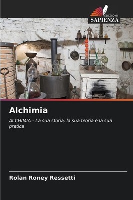 Alchimia by Rolan Roney Ressetti Paperback Book