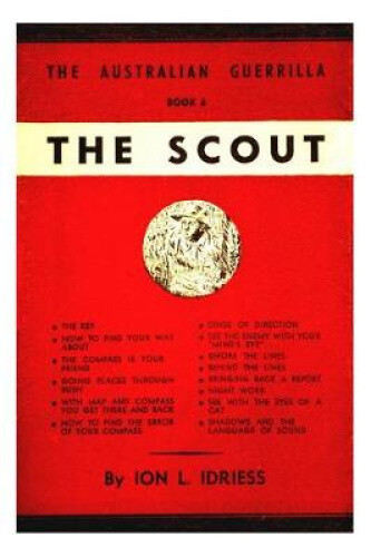 Thumbnail - The Scout: The Australian Guerrilla Series 6 By Idriess, Ion