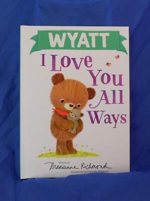 I Love You All Ways WYATT Marianne Richmond Put Me In The Story 2023