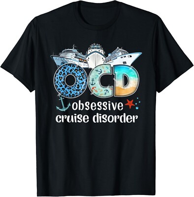 OCD Obsessive Cruise Disorder Funny Cruising T-Shirt