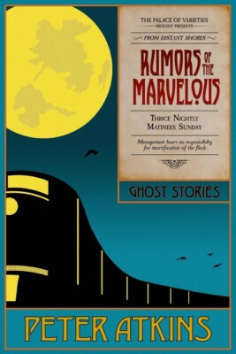 Rumors Of The Marvelous