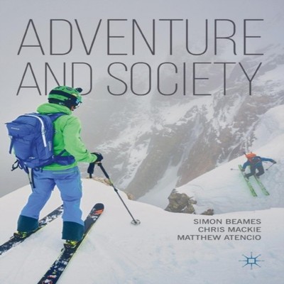 Adventure and Society Simon Beames Paperback Springer Nature B.V.