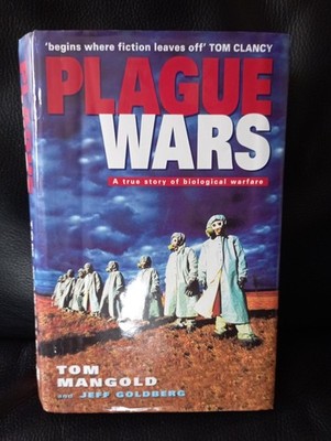 Tom Mangold - Plague Wars, A true story of biological warfare