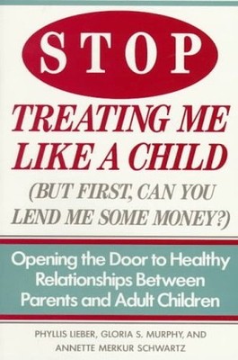 Stop Treating Me Like a Child: But ..., Schwartz, Annet