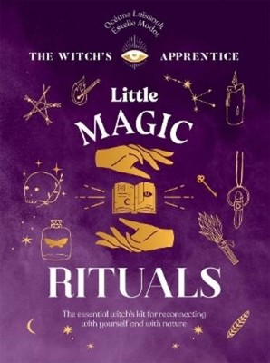Estelle Modot Océane Laïssouk Little Magic Rituals (Hardback) (UK IMPORT)