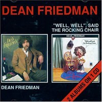 Image of Dean Friedman - / Well Well Said The Rocking Chair - CD - F1452z