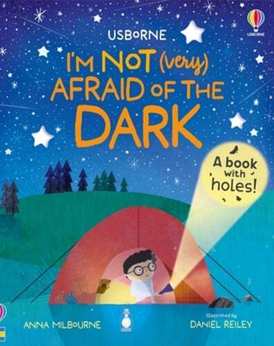 I'm Not (Very) Afraid of the Dark by Anna Milbourne: New