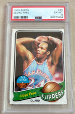 1979 Topps #40 - LLOYD FREE - PSA6 EX-MT - San Diego Clippers!  AKA World B Free