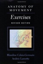 Anatomy of Movement: Exercises