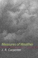 J. R. Carpenter | Measures Of Weather | Taschenbuch | Englisch (2025)