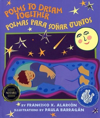 Poems to Dream Together: Poemas para soñar juntos (English and Spanish Edit...