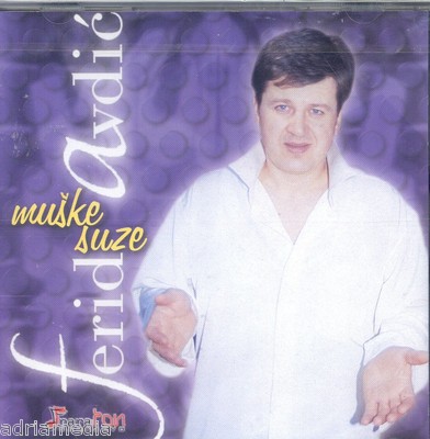 FERID AVDIC CD Muske suze 2000 Sanela Maska 300 Grli me i ljubi Folk Hit Bosnien