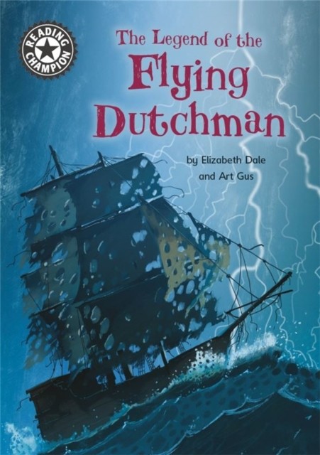 Reading Champion: The Legend of the Flying Dutchman by Elizab... - - Image 2