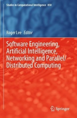 Software Engineering, Artificial Intelligence, Networking and... - 9783030264307