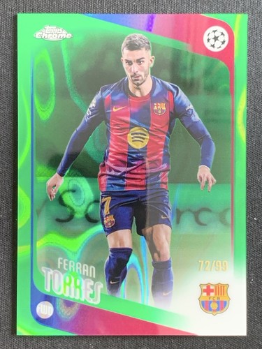 Ferran Torres 2025-26 Topps Chrome UCC Green Lava Refractor Base /99 #138