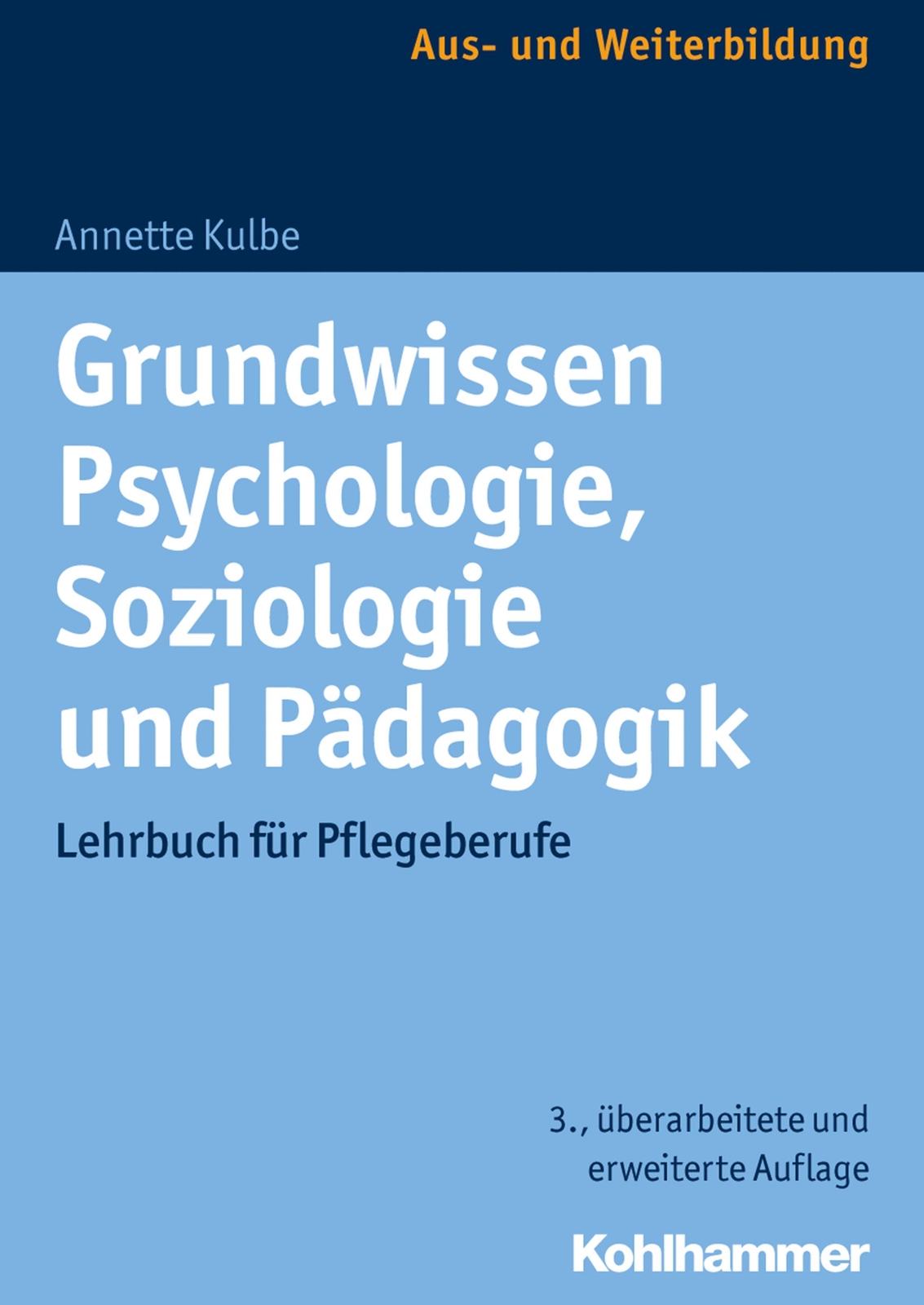 Thumbnail - Grundwissen Psychologie, Soziologie Und Pädagogik Annette Kulbe