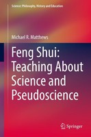 Feng Shui: Teaching About Science And Pseudoscience Michael R. Matthews