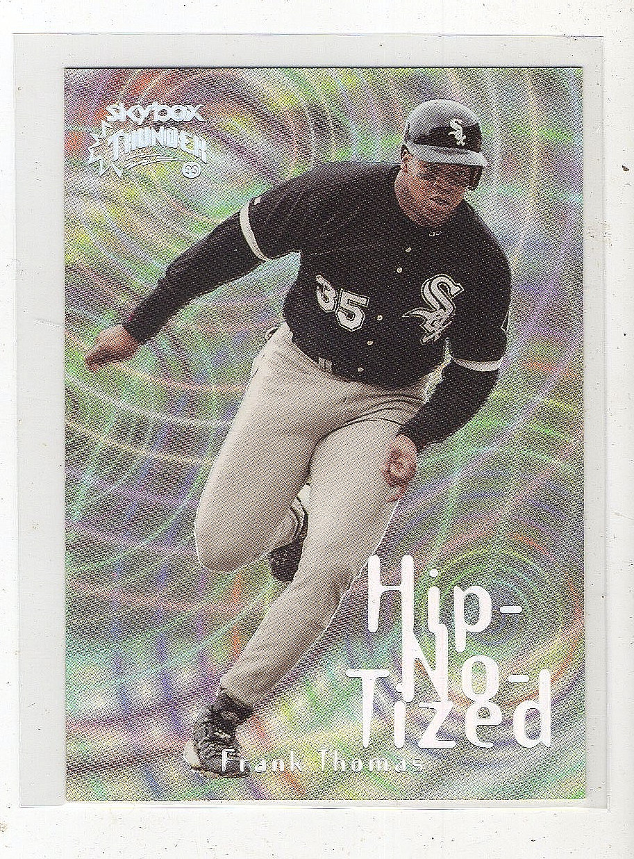 1999 Skybox Thunder Frank Thomas Hip-No-Tized Foil Insert Card #13 NM-MT