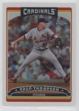 2006 Topps Chrome Refractor Brad Thompson #167 n1u