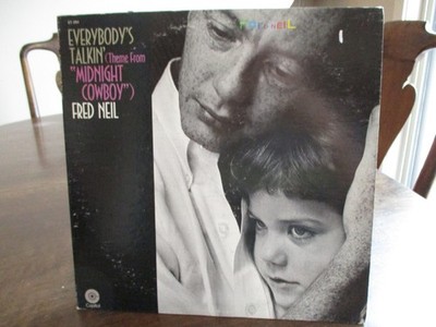 Fred Neil -  Everybody's Talkin' - Reissue Capitol Records L.A.Press VG+ Wax $15