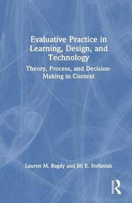 Evaluative Practice in Learning, Design, and Technology by La... - 9781032701295