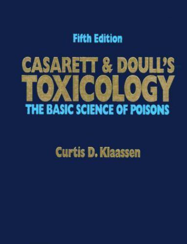 Baselt Casarett and Doull's Toxicology : The Basic Science of Poisons by ...