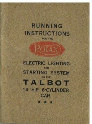 TALBOT 14/45 L.SIX 65 NEW14 ROTAX ELECTRIC LIGHTING/STARTING SYSTEM OWNER MANUAL