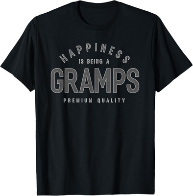 Gramps Happiness Is Being A Grandpa Father's Day Gift Idea T-Shirt Hoodie