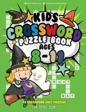 Kids Crossword Puzzle Books Ages 8-11: 90 Crossword Easy Puzzle Books For Kids