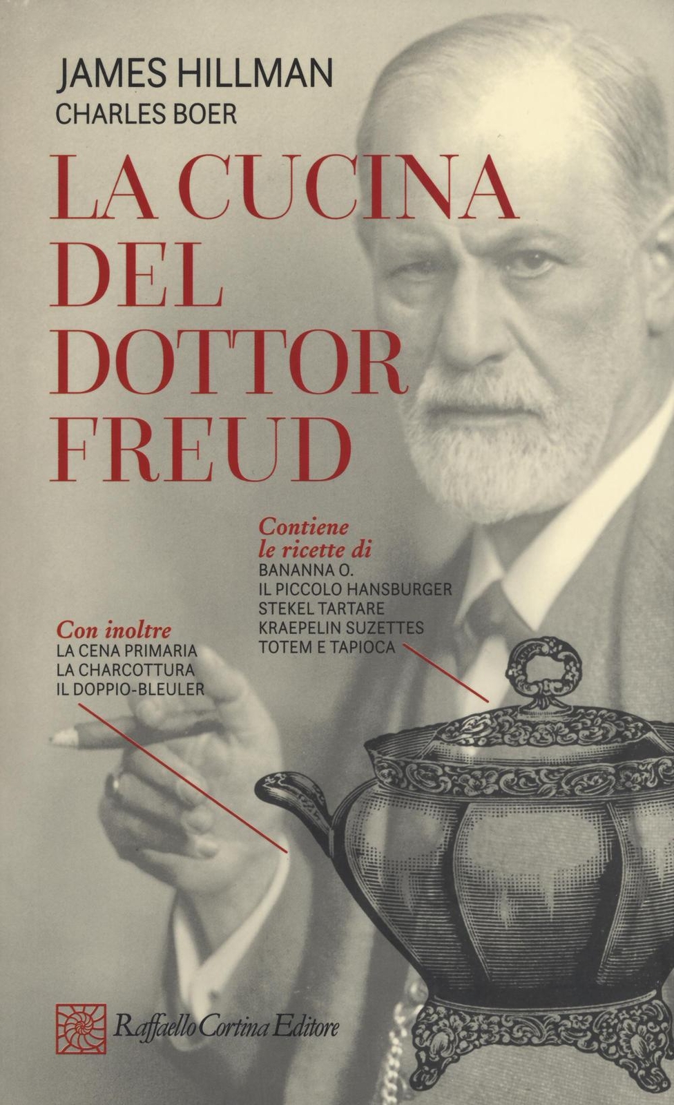 Libri James Hillman / Charles Boer - La Cucina Del Dottor Freud