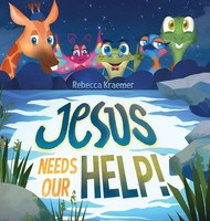 Rebecca Kraemer | Jesus Needs Our Help! | Buch | Englisch (2023)