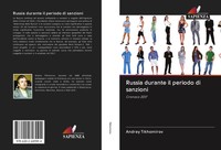 Andrey Tikhomirov | Russia Durante Il Periodo Di Sanzioni | Taschenbuch (2020)