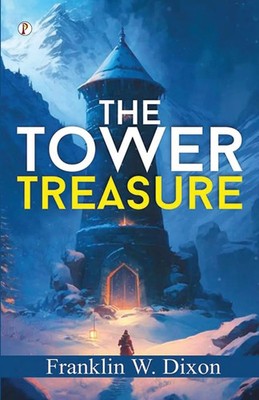 Franklin W. Dixon | THE TOWER TREASURE | Taschenbuch | Englisch (2024)