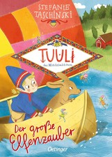 Tuuli, das Wichtelmädchen 2. Der große Elfenzauber | Stefanie Taschinski | Buch