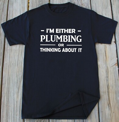 Funny Plumbing T-shirt Plumber Plumbing Lover Gift for Him Pipefitter Shirt Tee