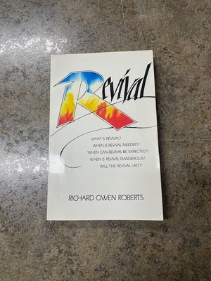Revival, Richard Owen Roberts, 1982 (PB)