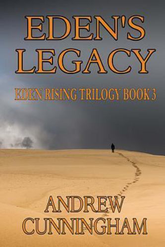 Eden's Legacy by Andrew Cunningham (2016, Trade Paperback) for sale ...