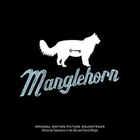 Explosions In The Sk - Manglehorn An Original Motion - Cd - E3447Z