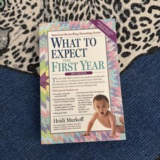 What to Expect Series WHAT TO EXPECT THE FIRST YEAR 3rd Edition Book