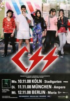 C S S - Tour In, Tour 2008 | Konzertplakat | Poster
