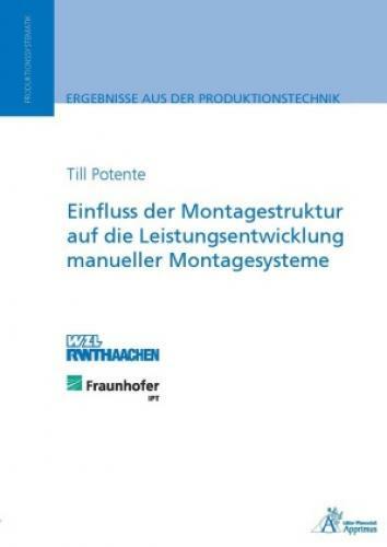 Einfluss Der Montagestruktur Auf Die Leistungsentwicklung Manueller