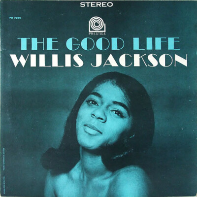 Willis Jackson - The Good Life (LP) (Very Good Plus (VG+)) - 3208538633