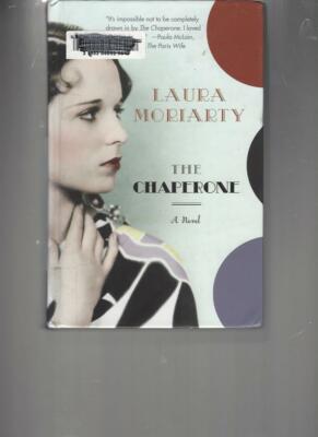 LAURA MORIARTY - THE CHAPERONE - LARGE PRINT - LP296