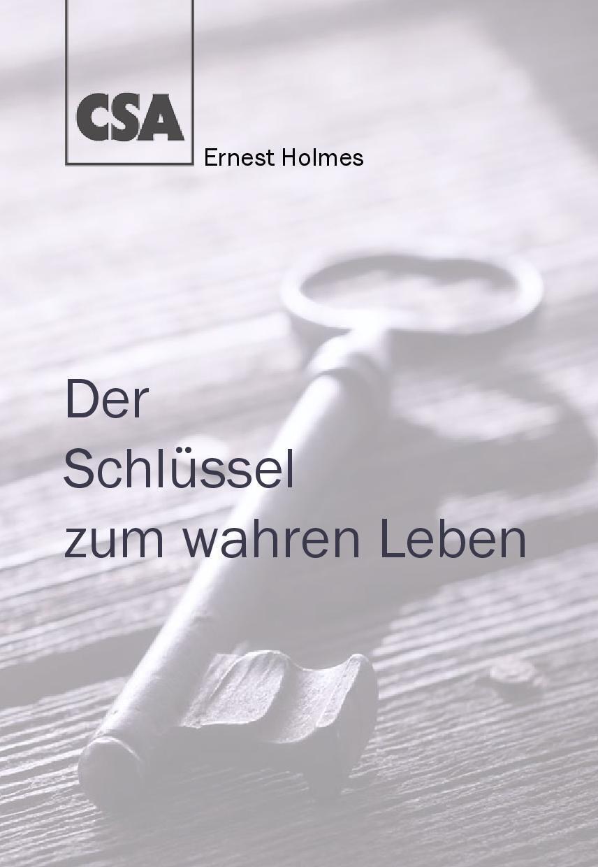 Thumbnail - Der Schlüssel Zum Wahren Leben | Ernest Holmes | Deutsch | Taschenbuch
