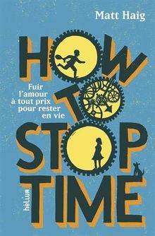 How to Stop Time | Buch | Zustand sehr gut