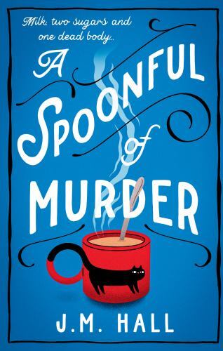 A Spoonful Of Murder J.m. Hall - Image 7