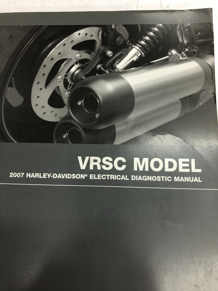 HARLEY DAVIDSON 2007 VRSC V-Rod Model Electrical Diagnostic Manual