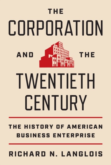 Corporation And The Twentieth Century